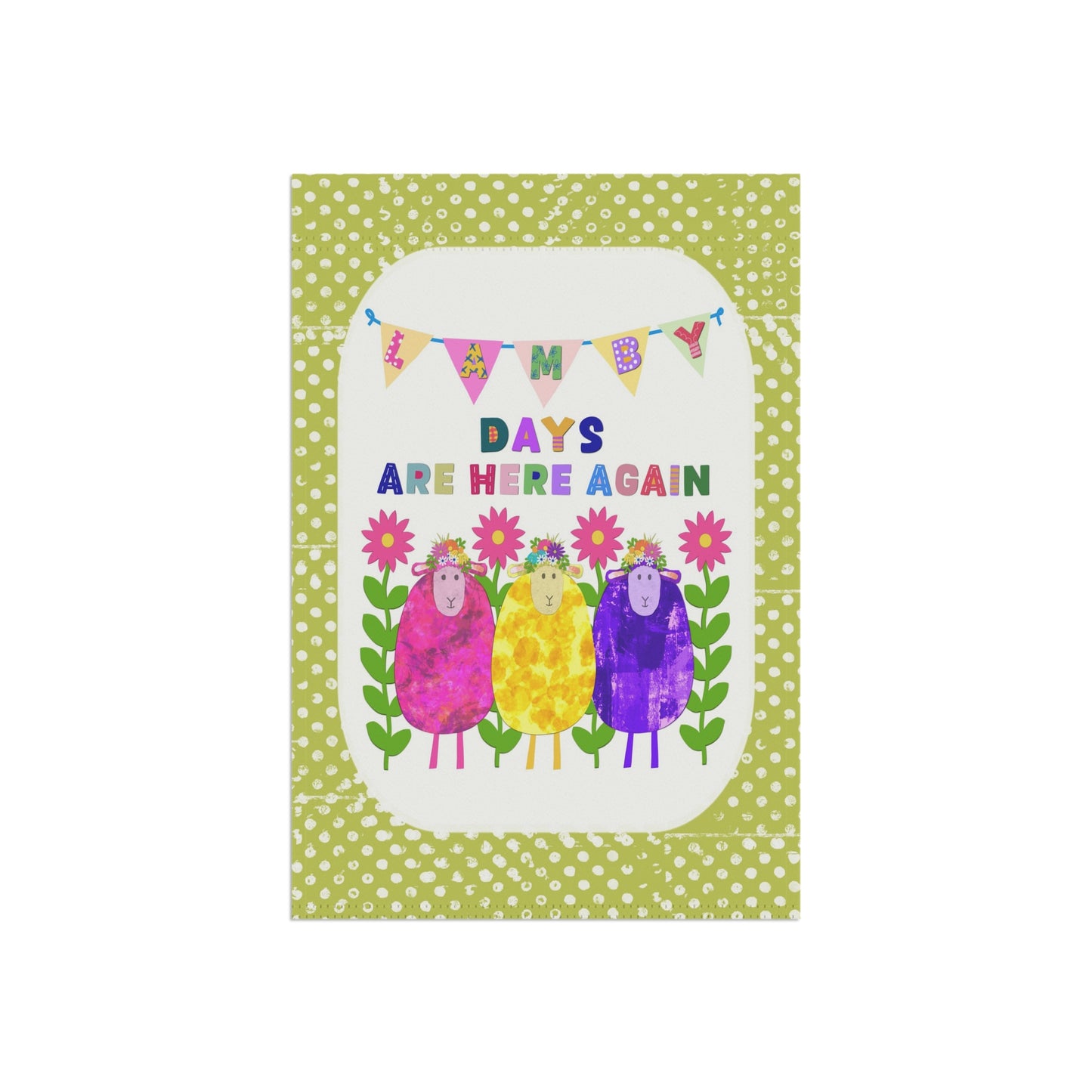 Lamby Days Are Here Again Collage Garden Banner