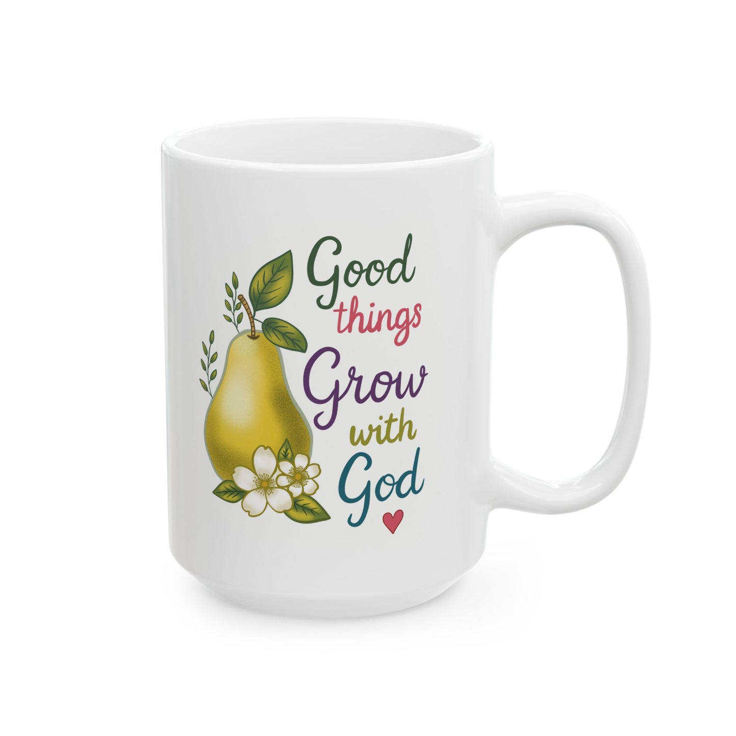 Good Things Grow with God Ceramic Mug — Hand Painted Pear Coffee Tea Cup (11oz & 15oz