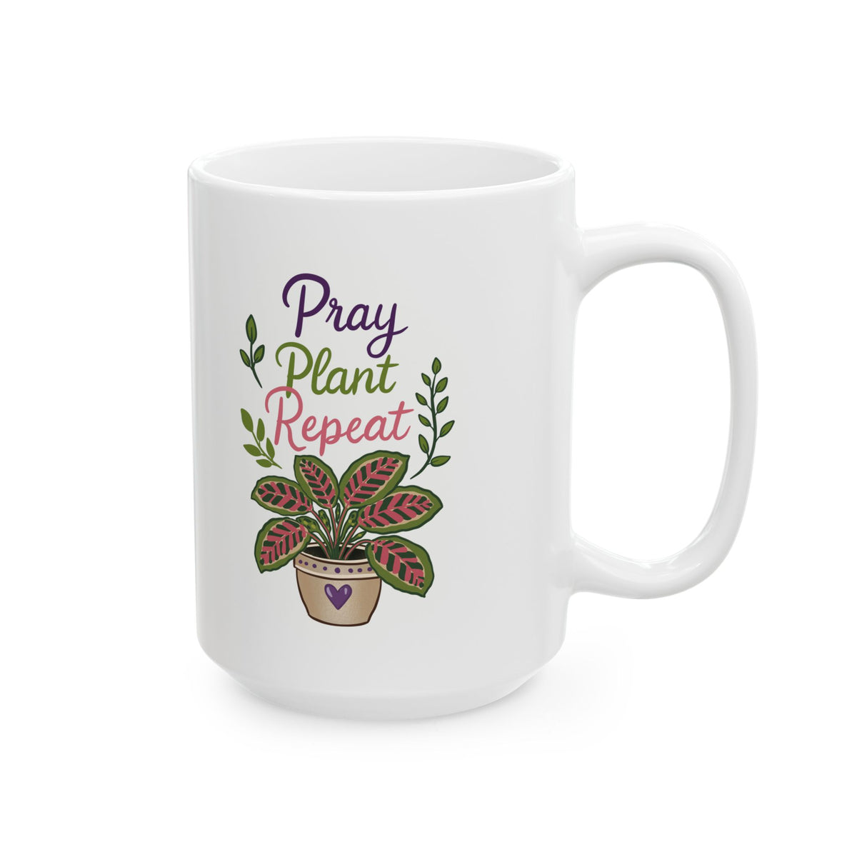Inspirational Floral Ceramic Mug — "Pray Plant Repeat" Coffee Cup (11oz & 15oz)