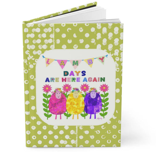 Lamby Days Are Here Again Hardcover Journal