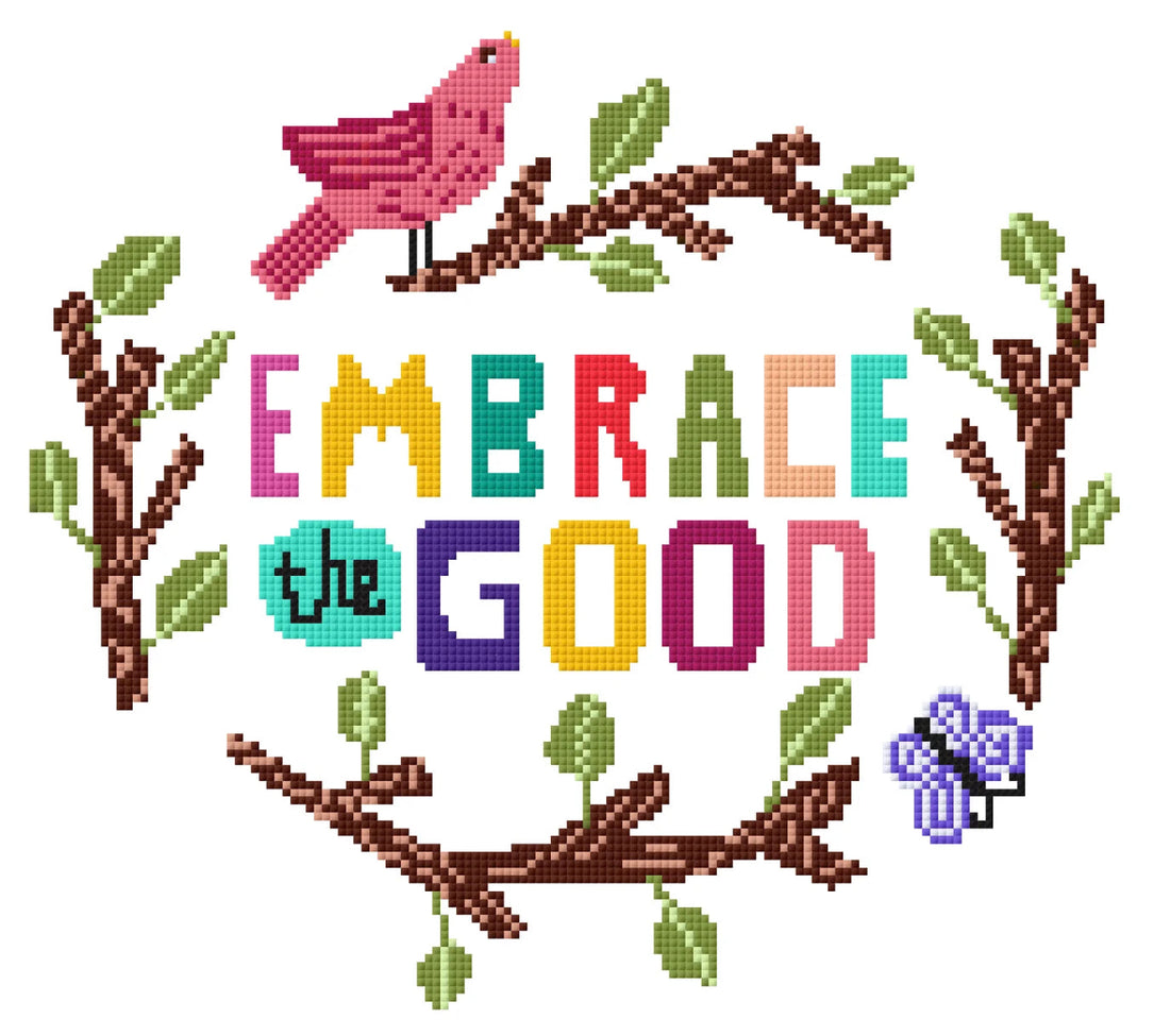 Embrace the Good: A Whimsical Cross-Stitch Pattern to Uplift Your Crafting ❤️