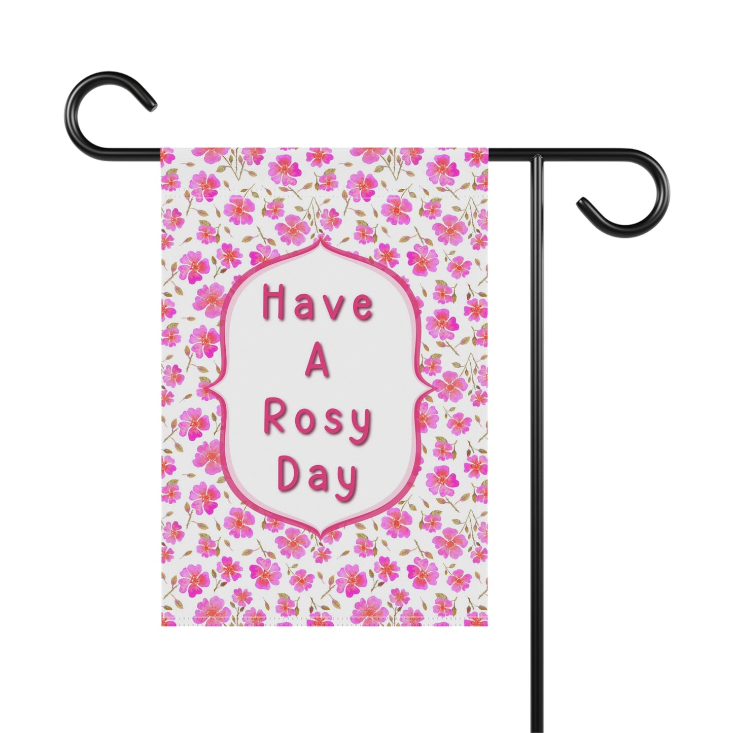 Hot Pink Wild Roses, Have a Rosy Day Garden Banner