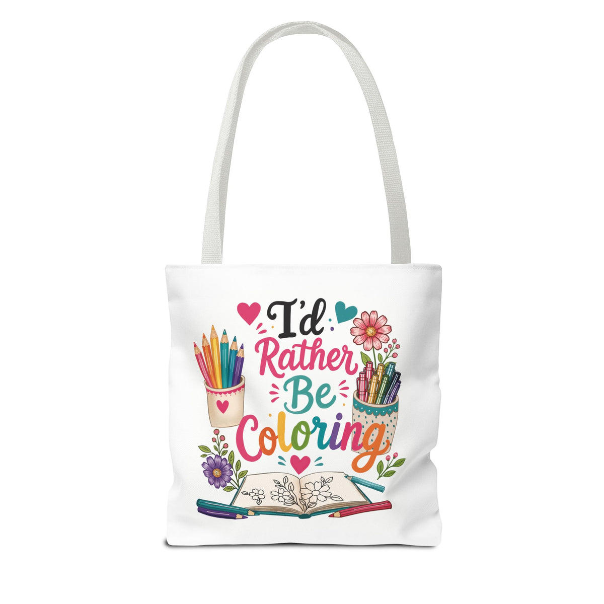 I’d Rather Be Coloring Tote Bag