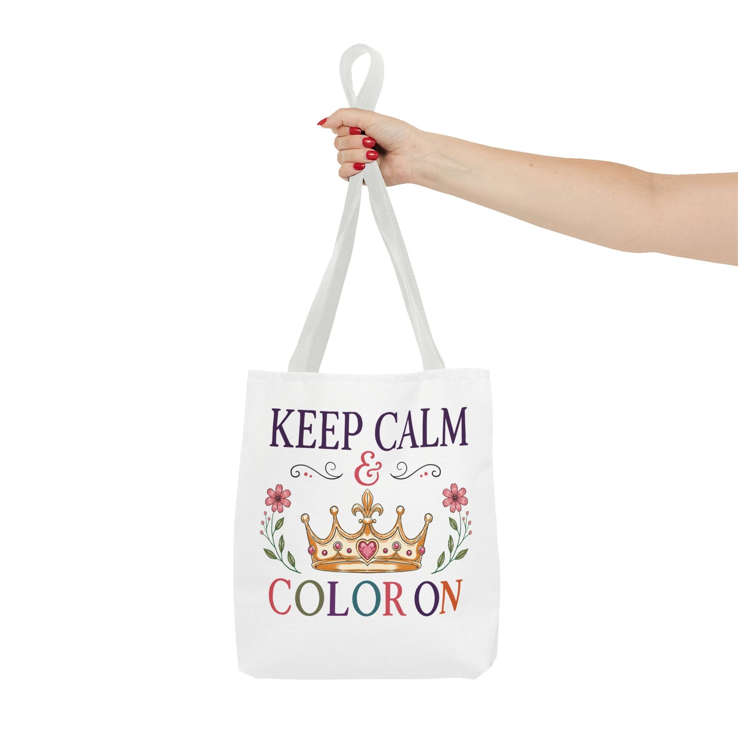 Keep Calm & Color On Tote Bag