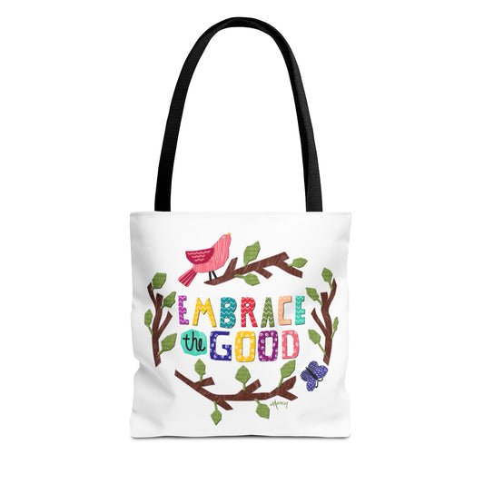 Embrace the Good Tote Bag