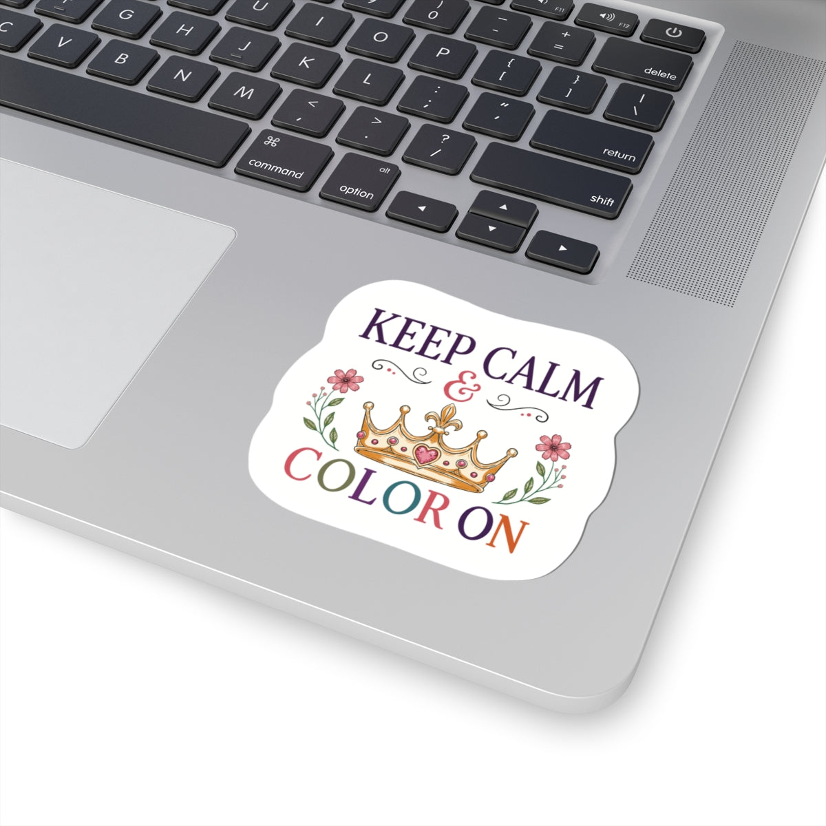 Keep Calm & Color On Sticker