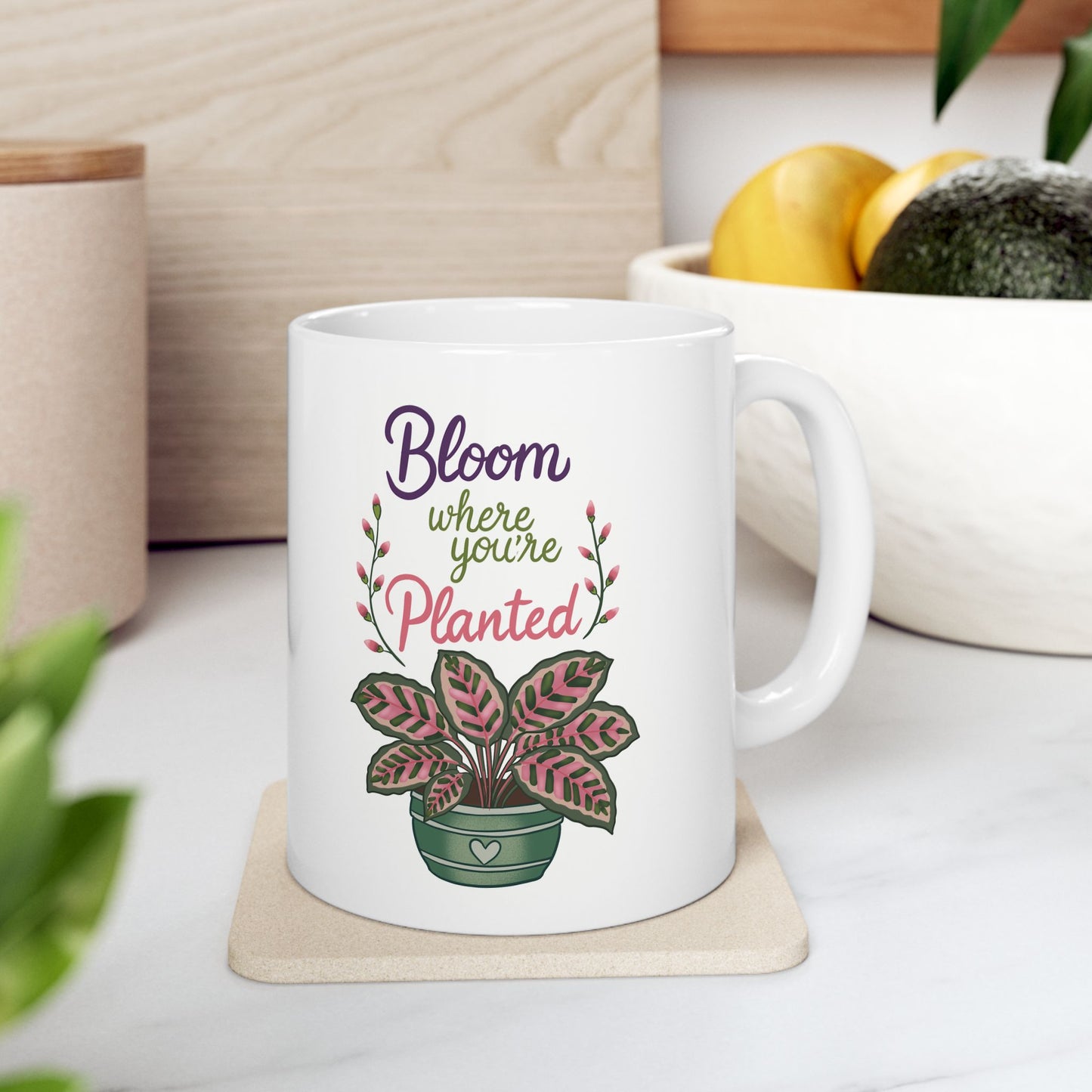 Bloom Where You’re Planted Ceramic Mug — Botanical Coffee Tea Cup (11oz & 15oz)