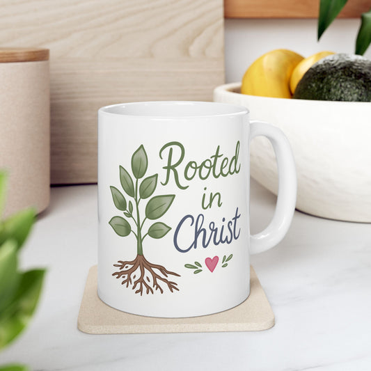 Rooted in Christ Ceramic Mug – Inspirational Faith Coffee Cup (11oz & 15oz)