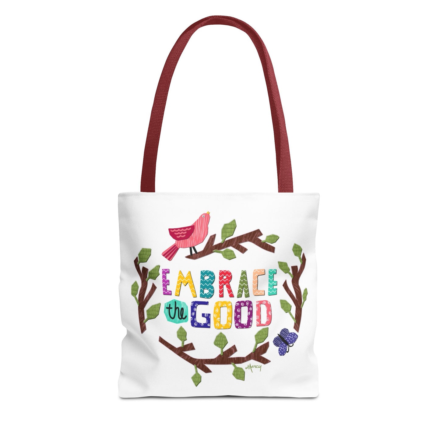 Embrace the Good Tote Bag