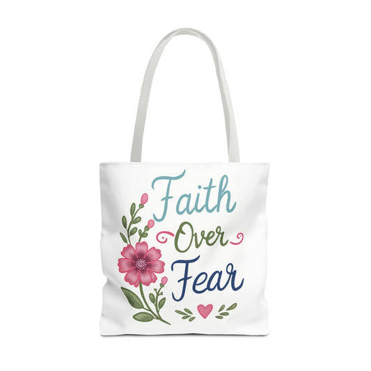 Faith Over Fear Floral Tote Bag — Inspirational Scripture Canvas Bag