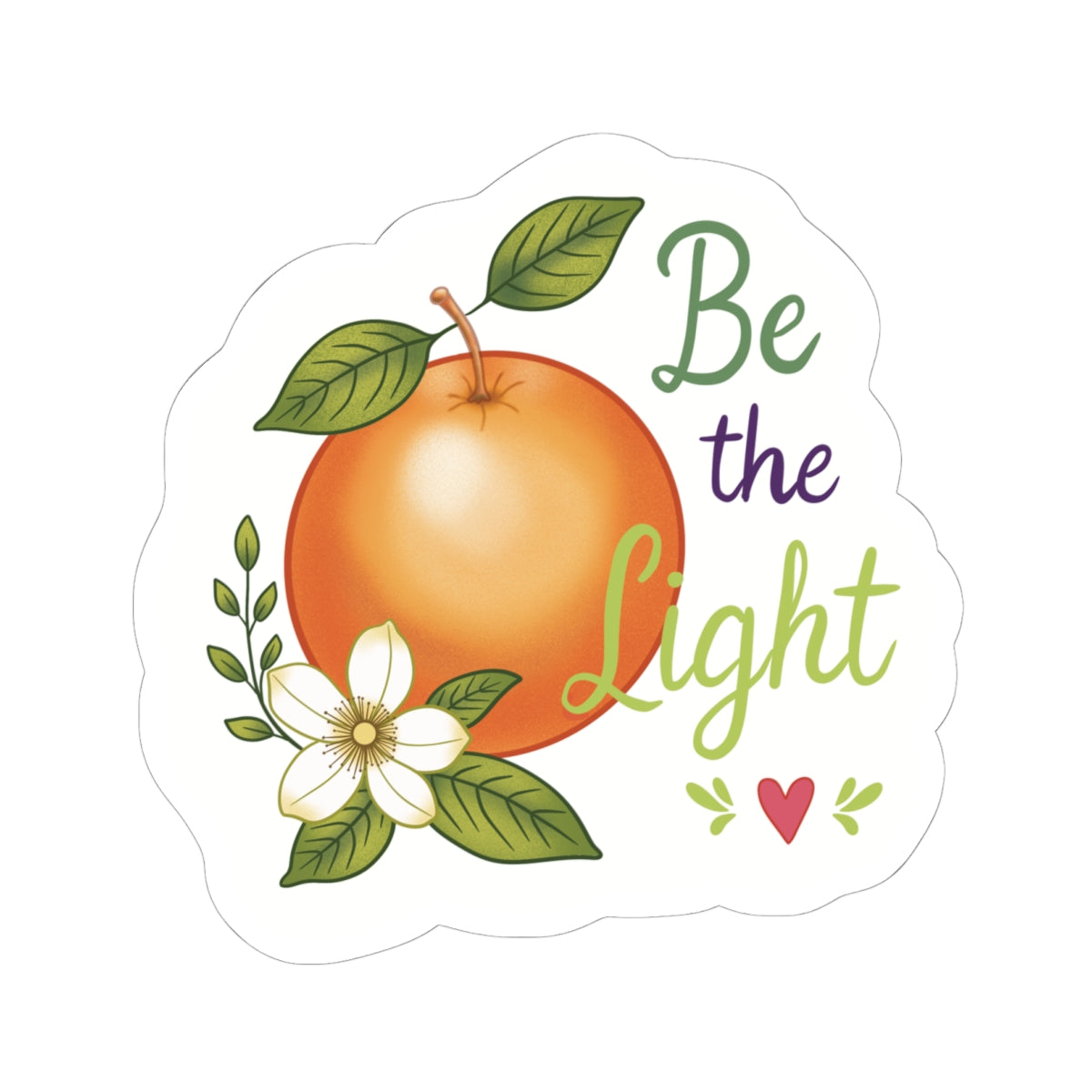 Be the Light Orange Sticker — Inspirational Kiss-Cut Sticker