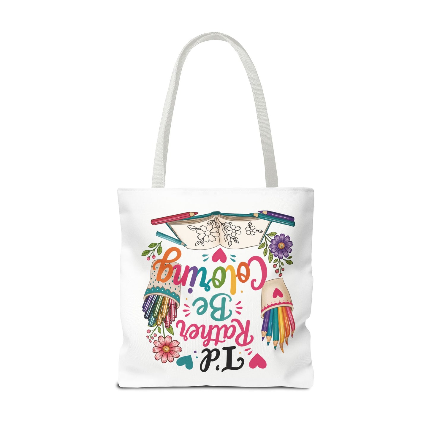 I’d Rather Be Coloring Tote Bag