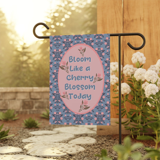 cherry Blossoms - Bloom Like a Cherry Blossom Today - Garden Banner