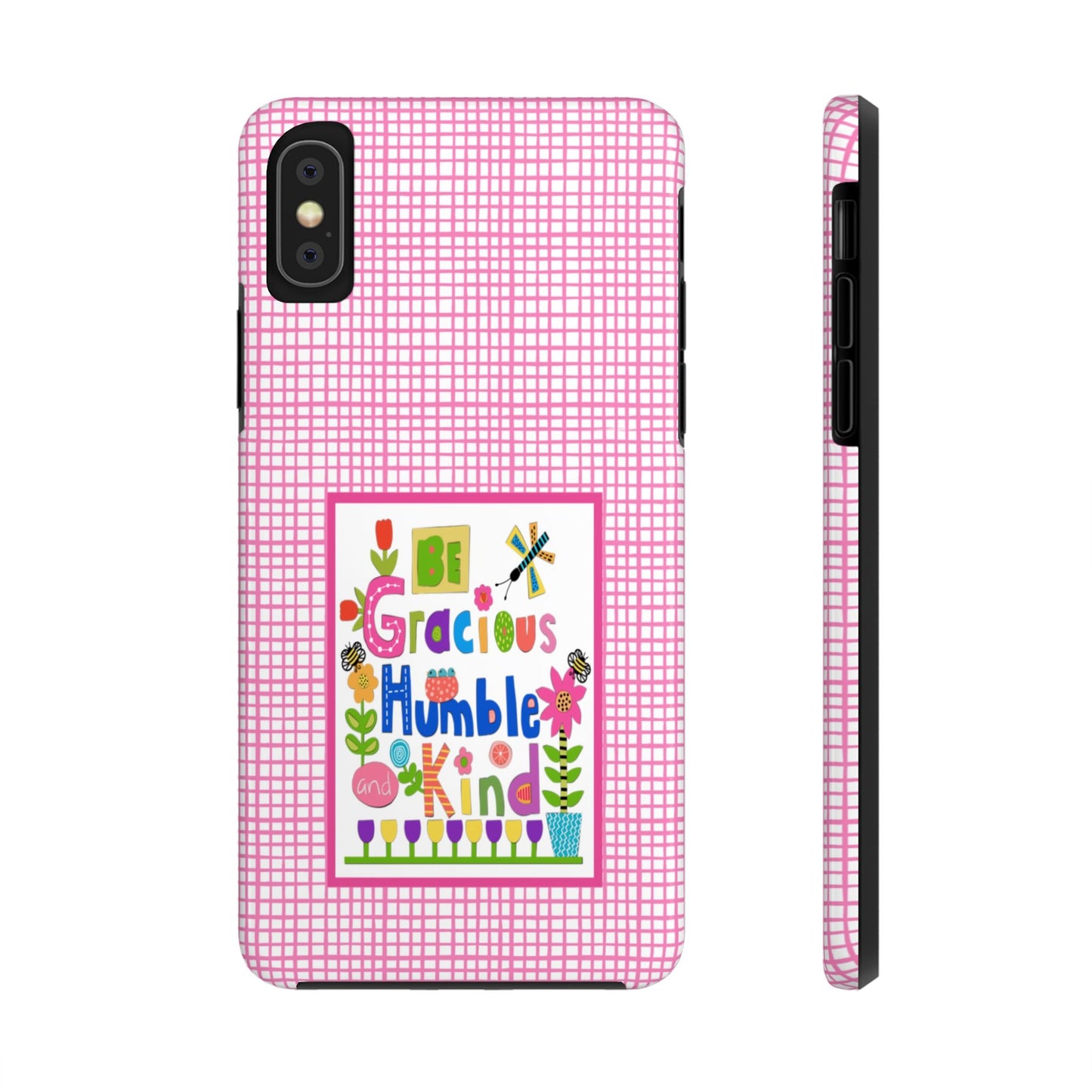 Be Gracious Humble and Kind Collage Tough Phone Cases