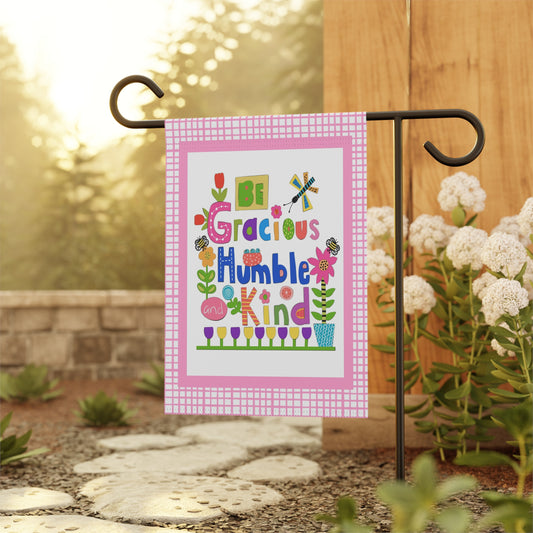 Be Gracious Humble and Kind Collage Garden Banner