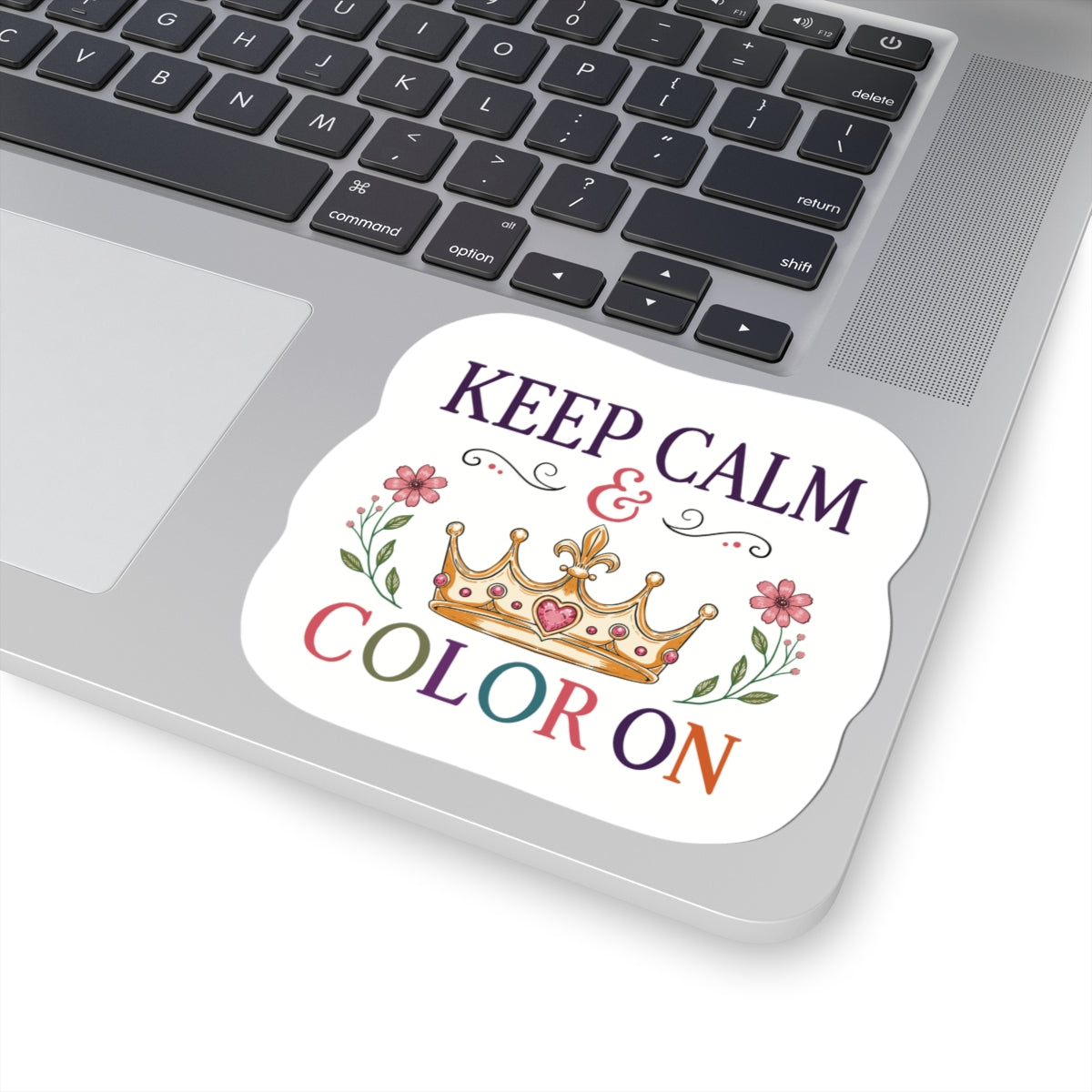 Keep Calm & Color On Sticker