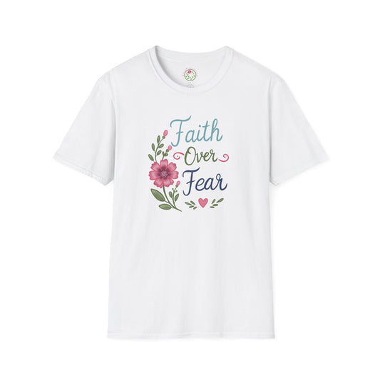 Faith Over Fear Floral T-Shirt — Inspirational Christian Tee