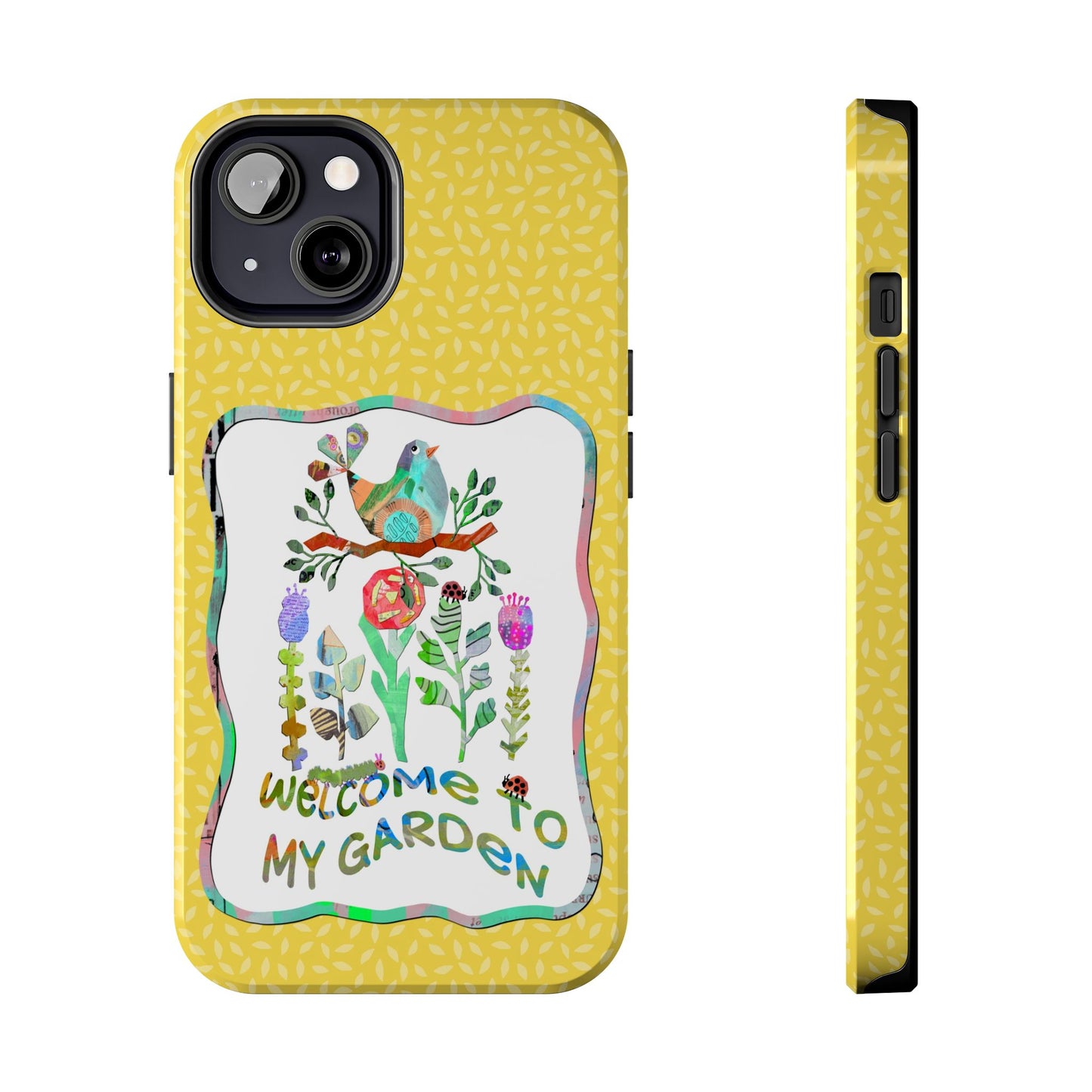 Welcome to My Garden Collage Tough Phone Case