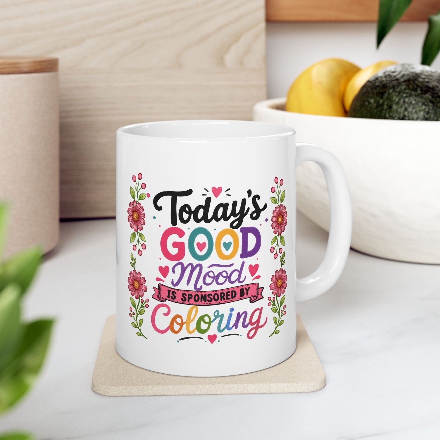 Today’s Good Mood is Sponsored by Coloring Ceramic Mug 11oz & 15oz