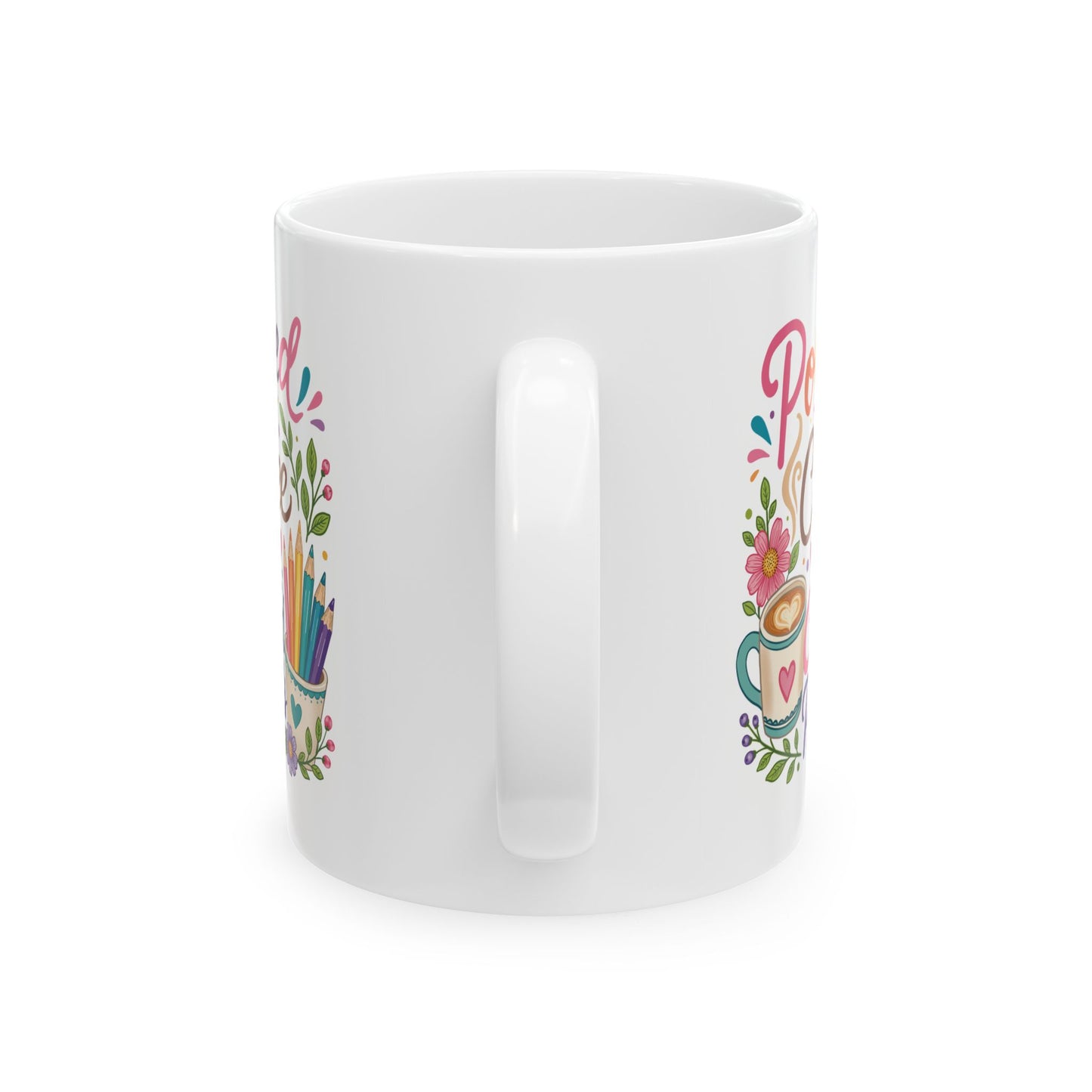 Powered by Coffee and Colored Pencils Ceramic Mug 11oz & 15oz