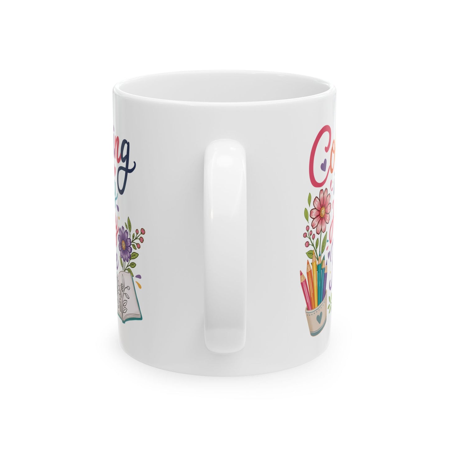 Coloring Is My Happy Place Ceramic Mug 11oz & 15oz