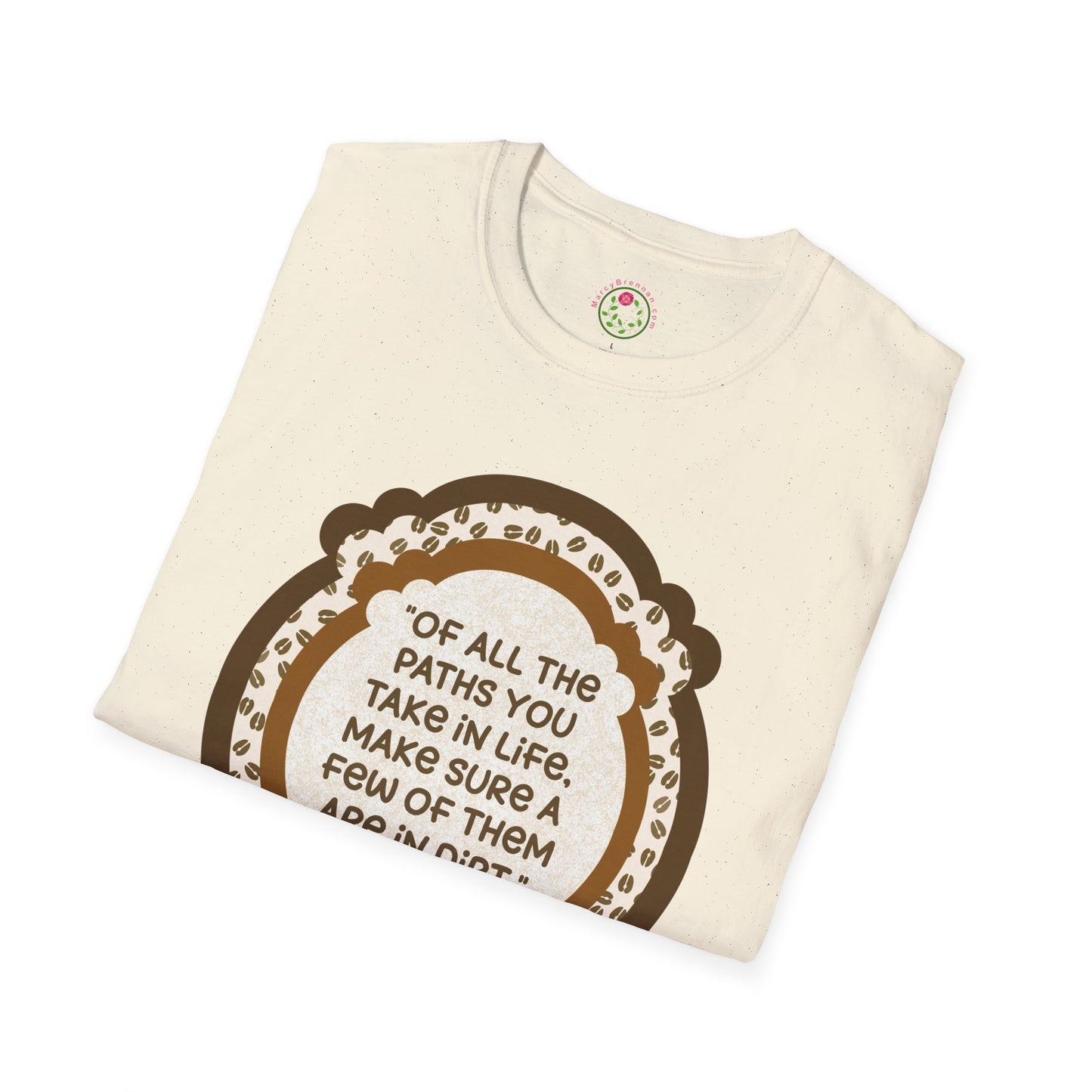Deer Tracks with John Muir Quote Softstyle T-Shirt