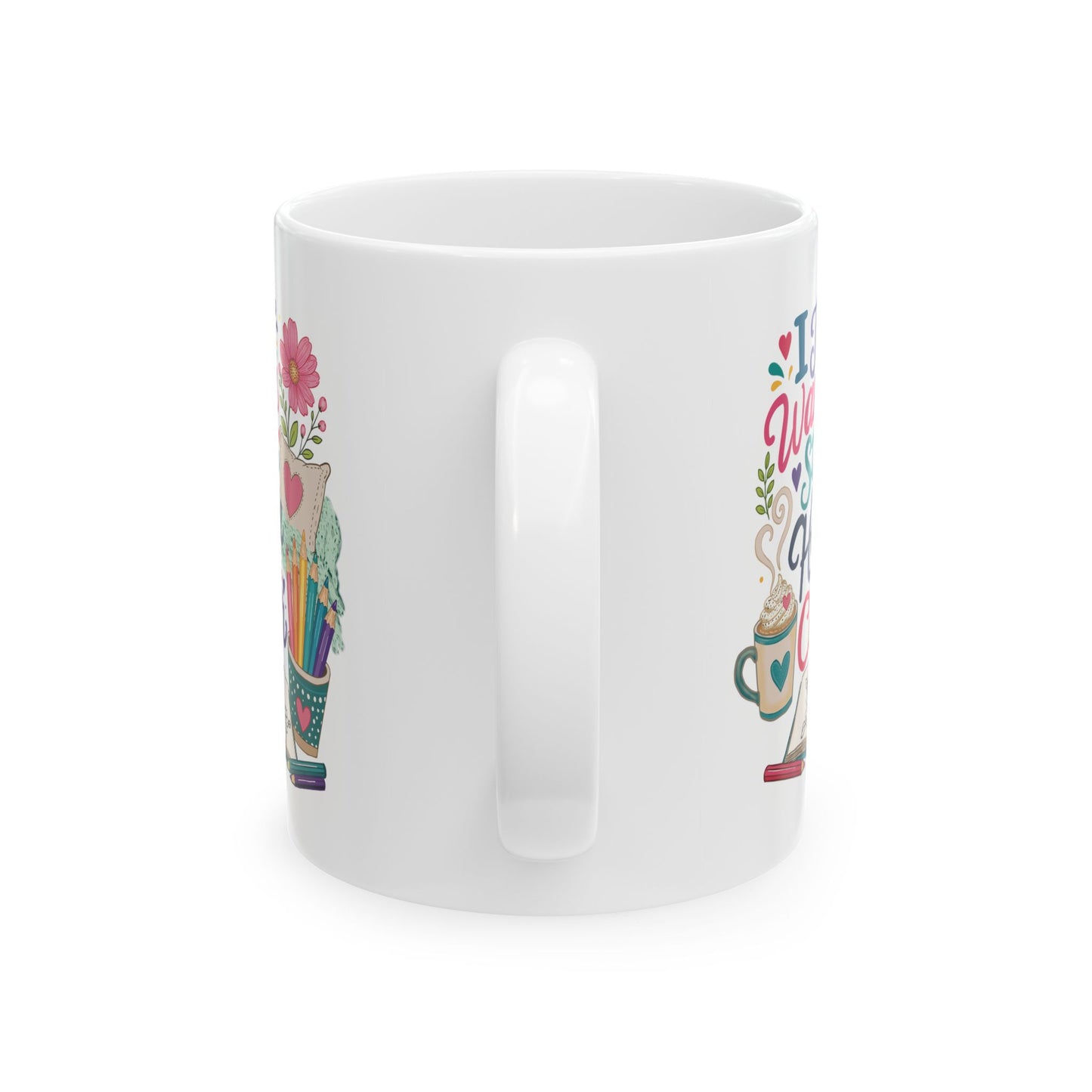 I Just Wanna Stay Home and Color Ceramic Mug 11oz & 15oz