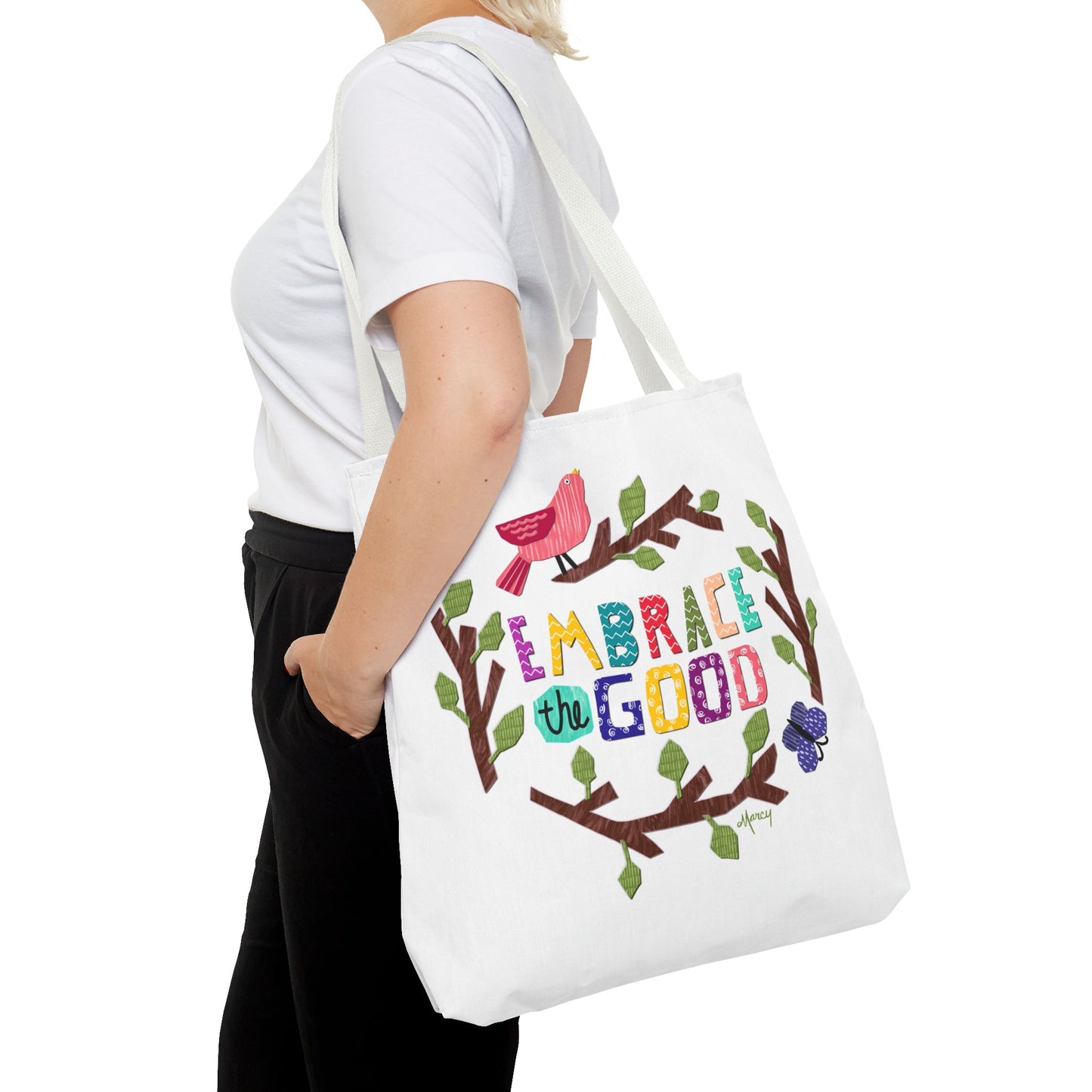 Embrace the Good Tote Bag