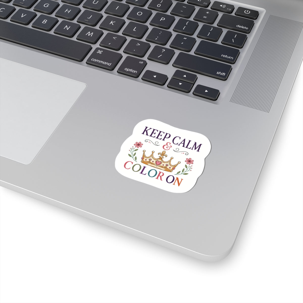 Keep Calm & Color On Sticker