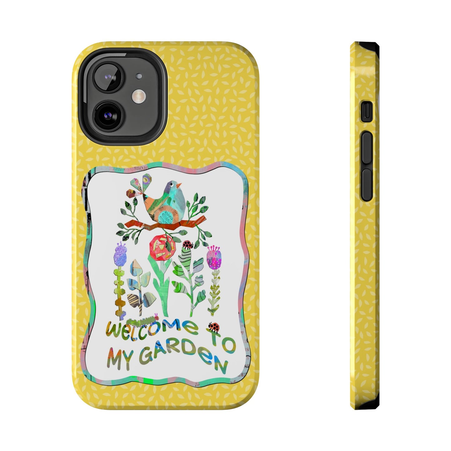 Welcome to My Garden Collage Tough Phone Case