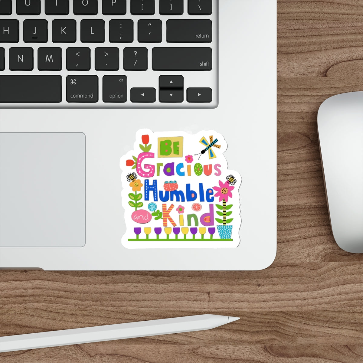 Be Gracious Humble and Kind Collage Die Cut Sticker