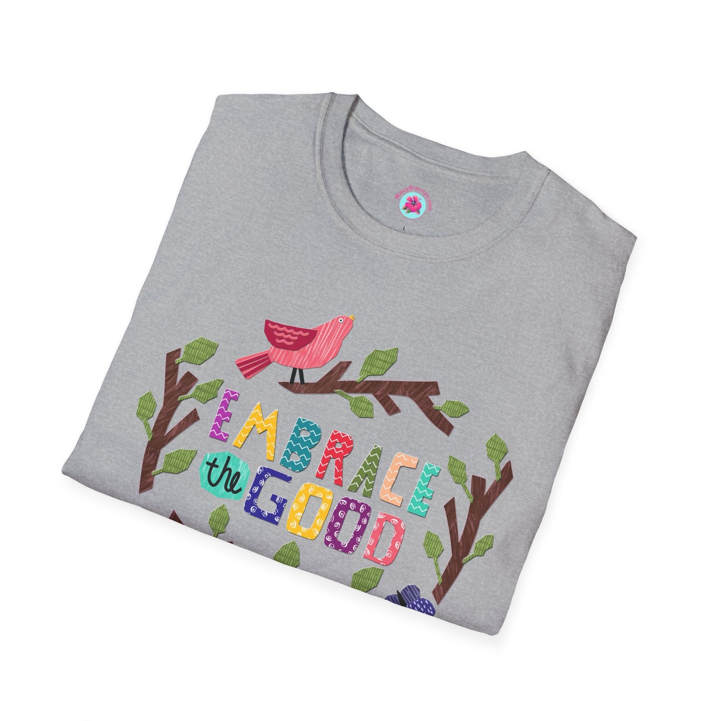 Embrace the Good Folk Art Design Softstyle T-Shirt