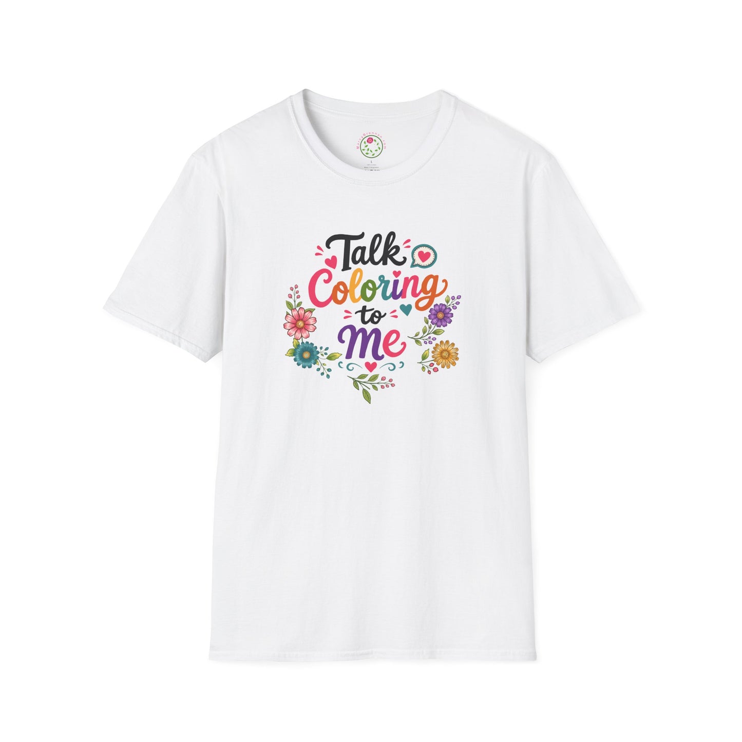 Coloring T-Shirt — “Talk Coloring to Me” Floral Adult Tee