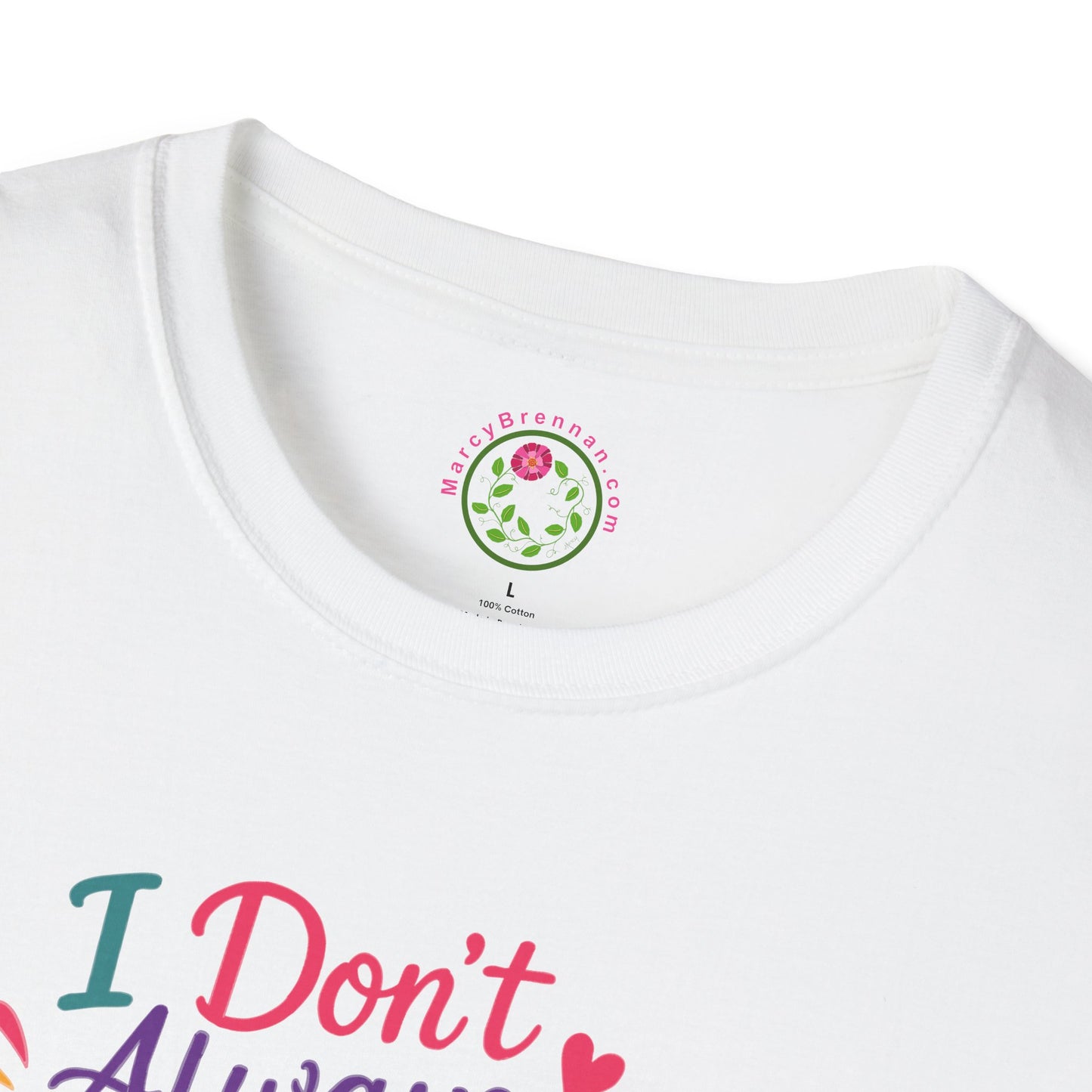 T-Shirt — "I Don’t Always Color… Oh Wait Yes I Do" Floral Coloring Tee