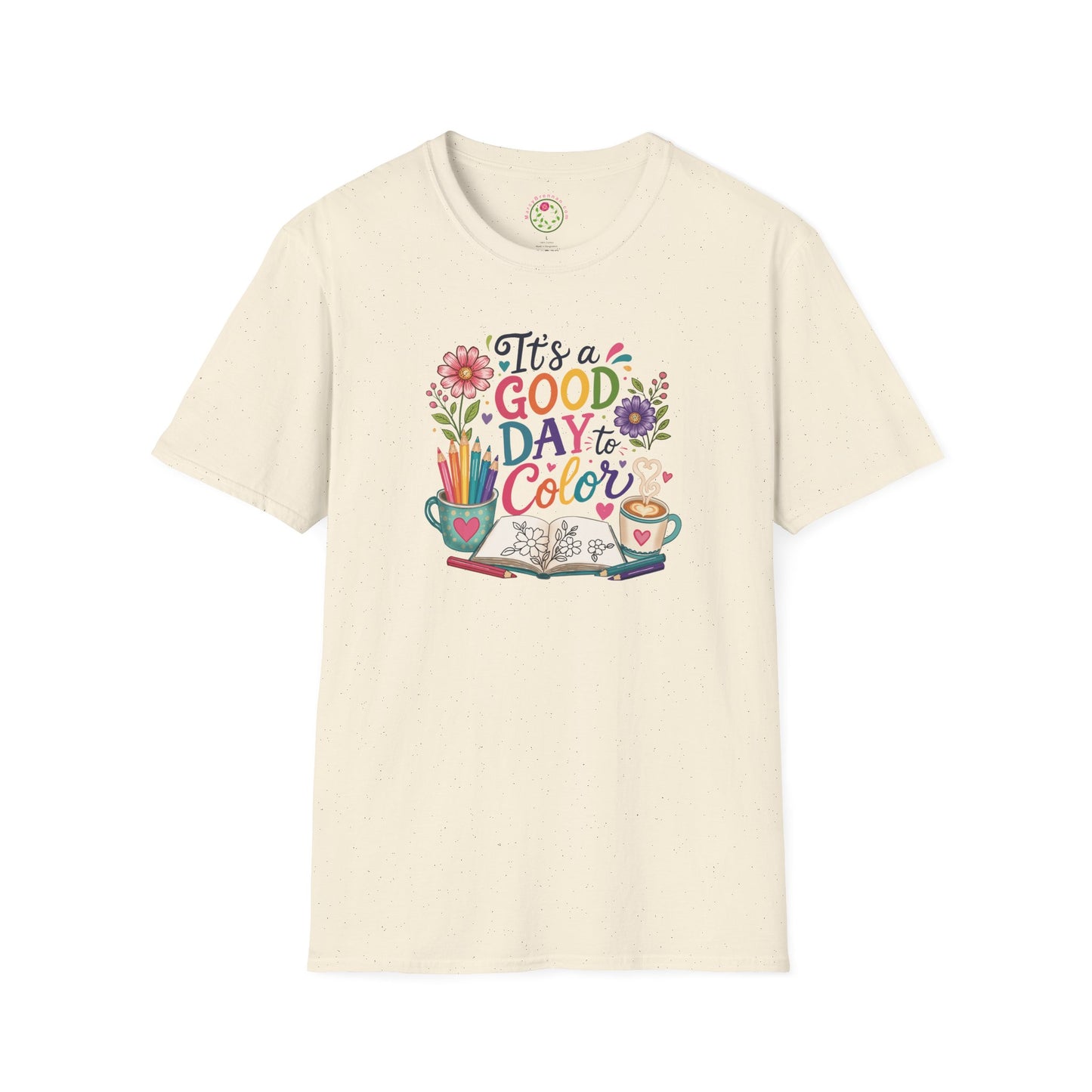 Coloring Tee — "It's a Good Day to Color" Floral Art T-Shirt