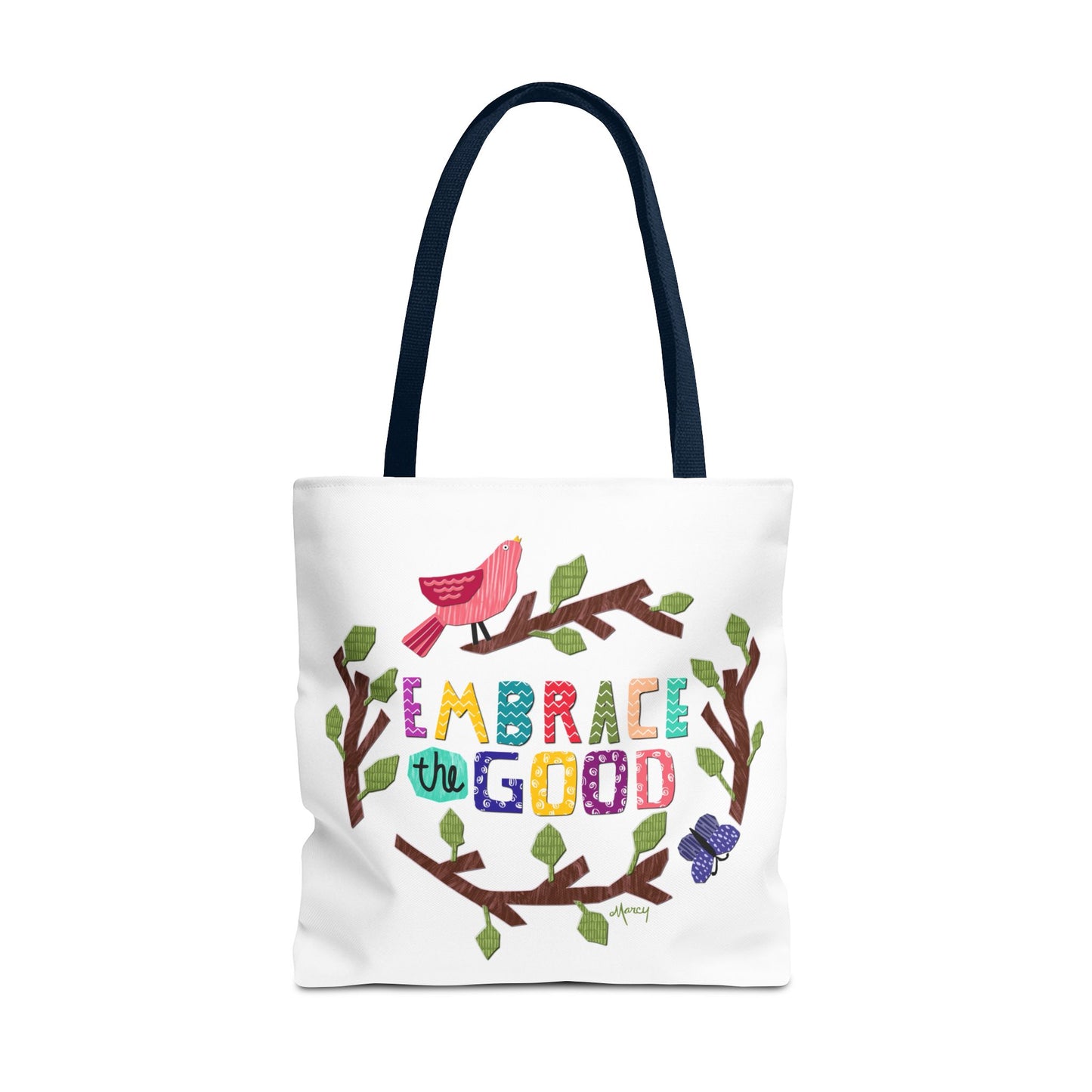 Embrace the Good Tote Bag