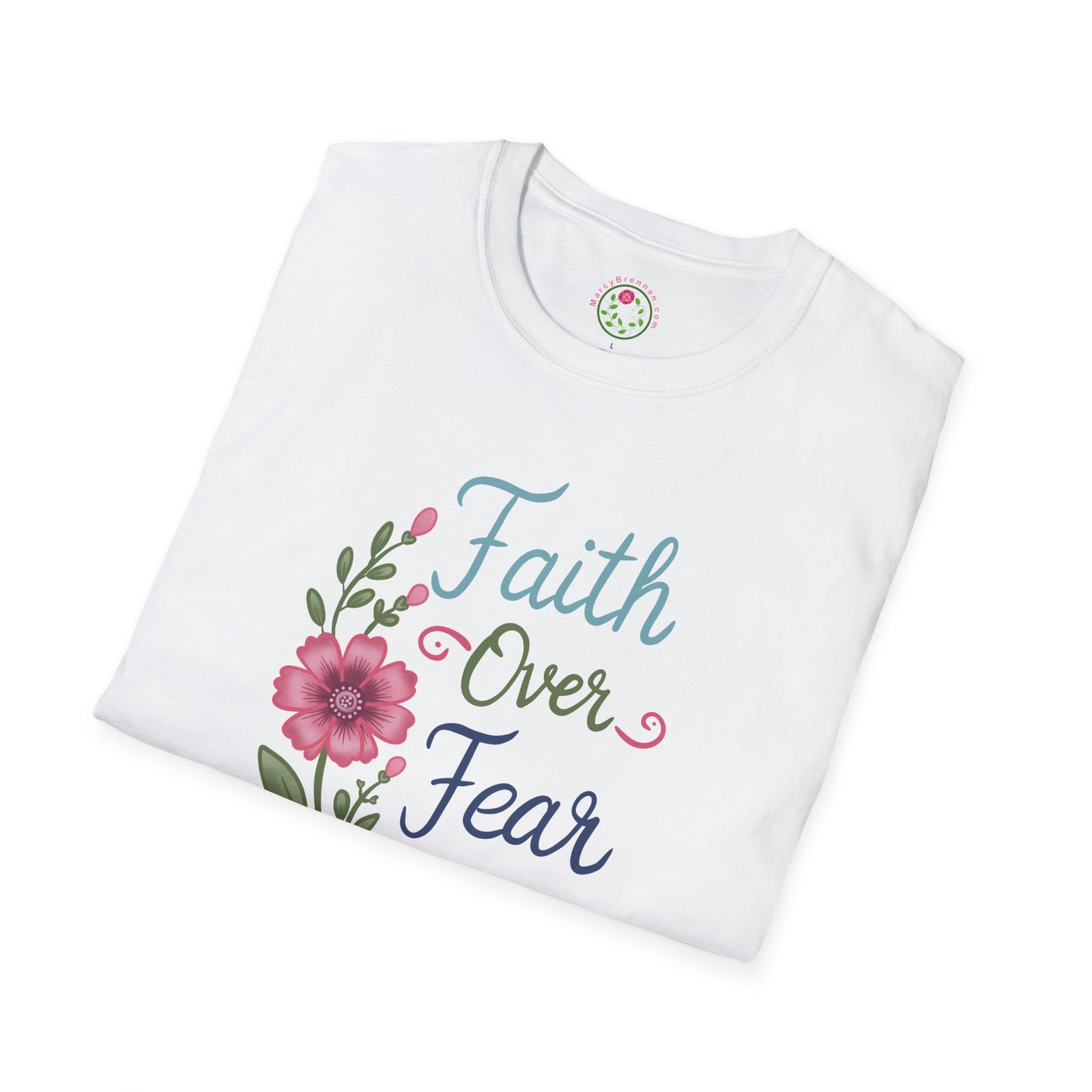 Faith Over Fear Floral T-Shirt — Inspirational Christian Tee