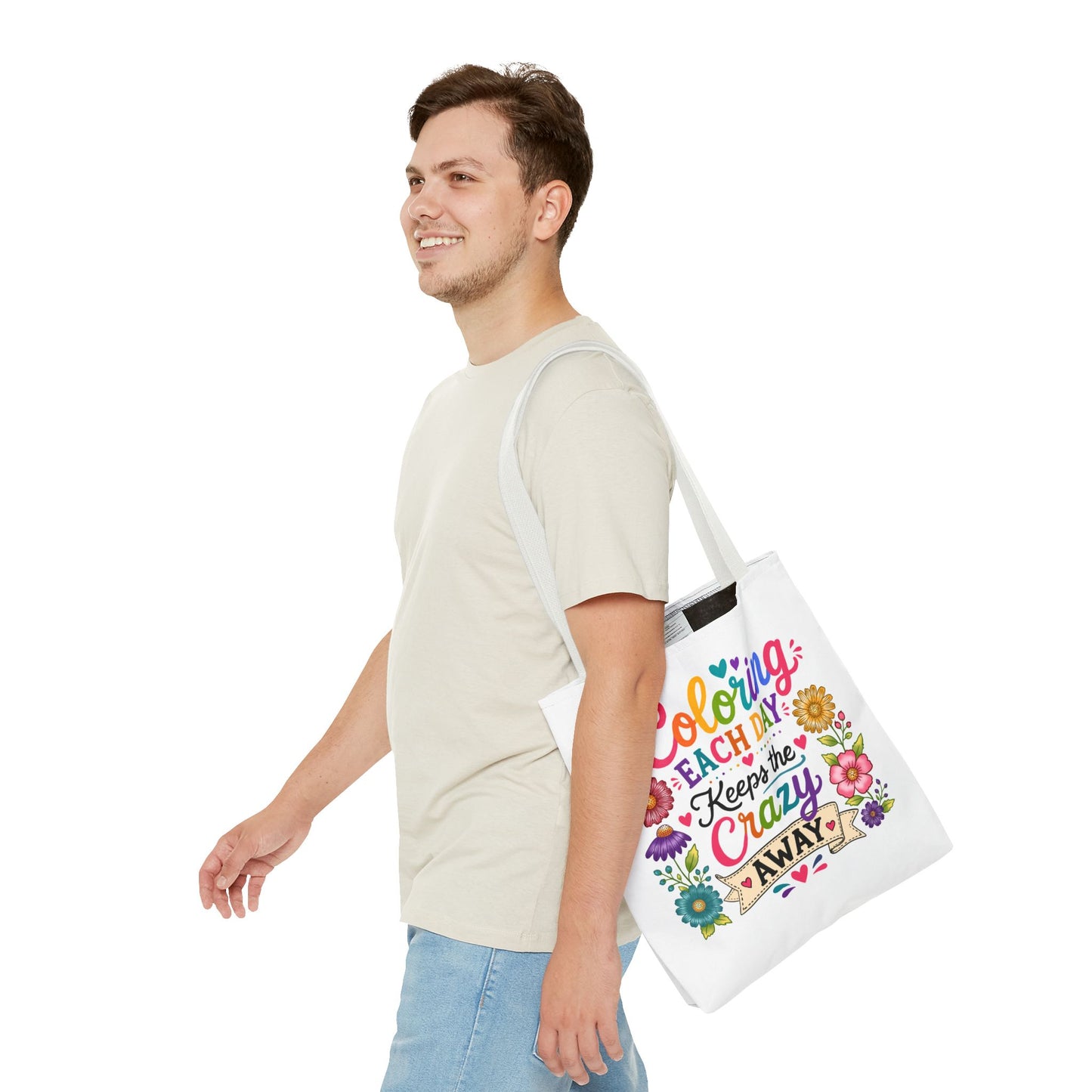 Coloring Each Day Keeps the Crazy Away Tote Bag