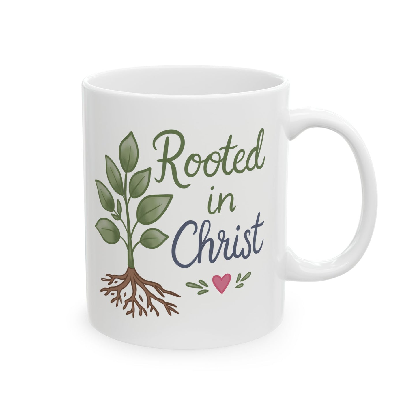 Rooted in Christ Ceramic Mug – Inspirational Faith Coffee Cup (11oz & 15oz)