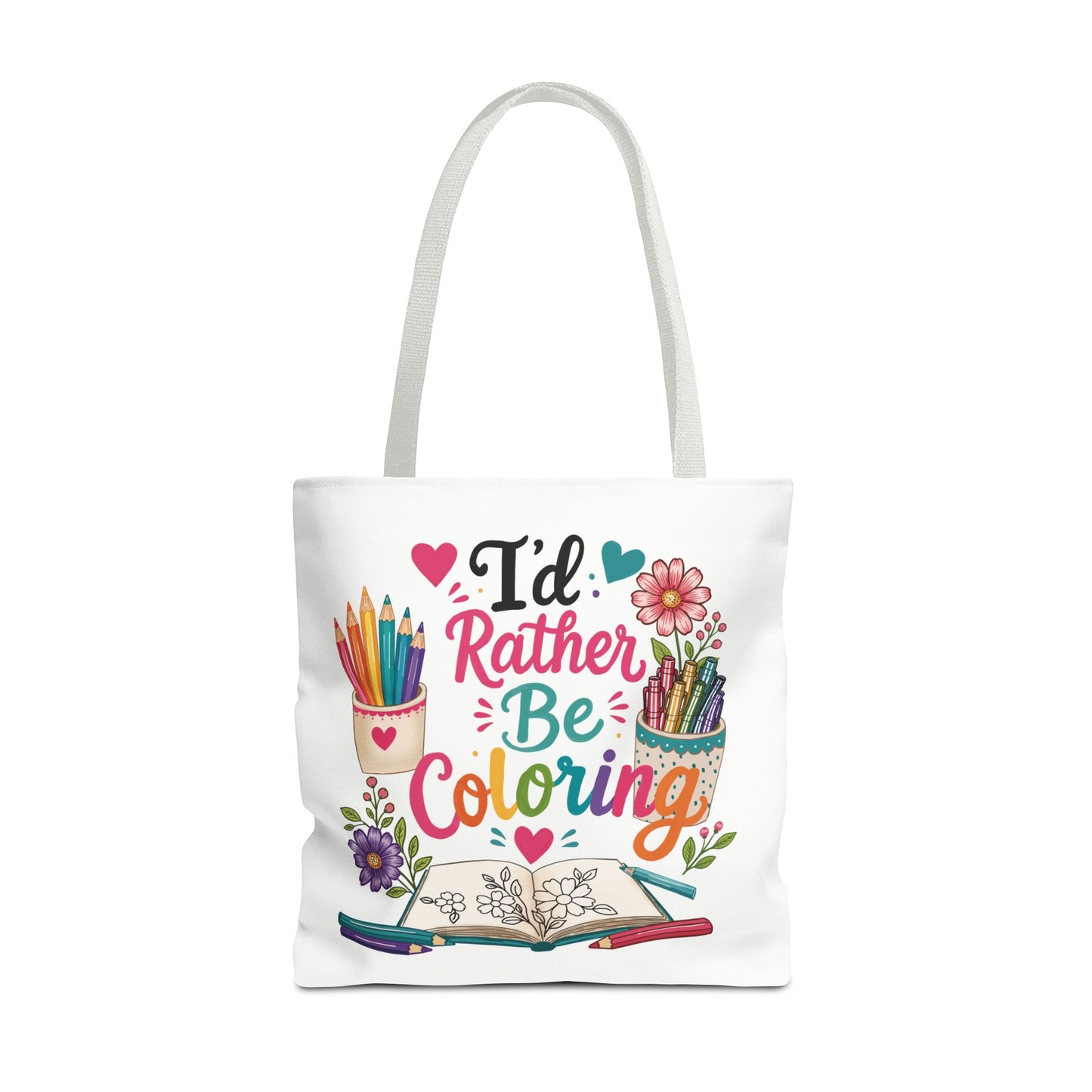 I’d Rather Be Coloring Tote Bag