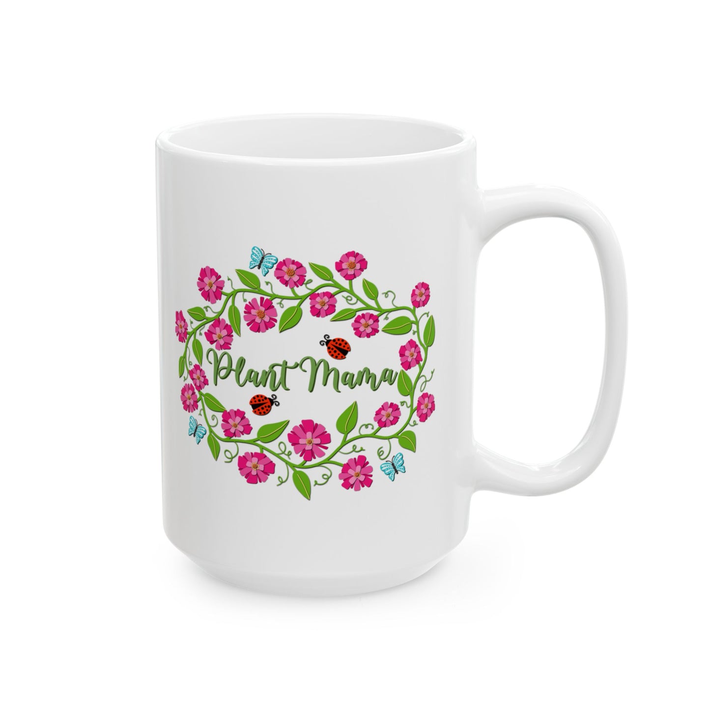 Plant Mama Ceramic Mug 11oz & 15oz