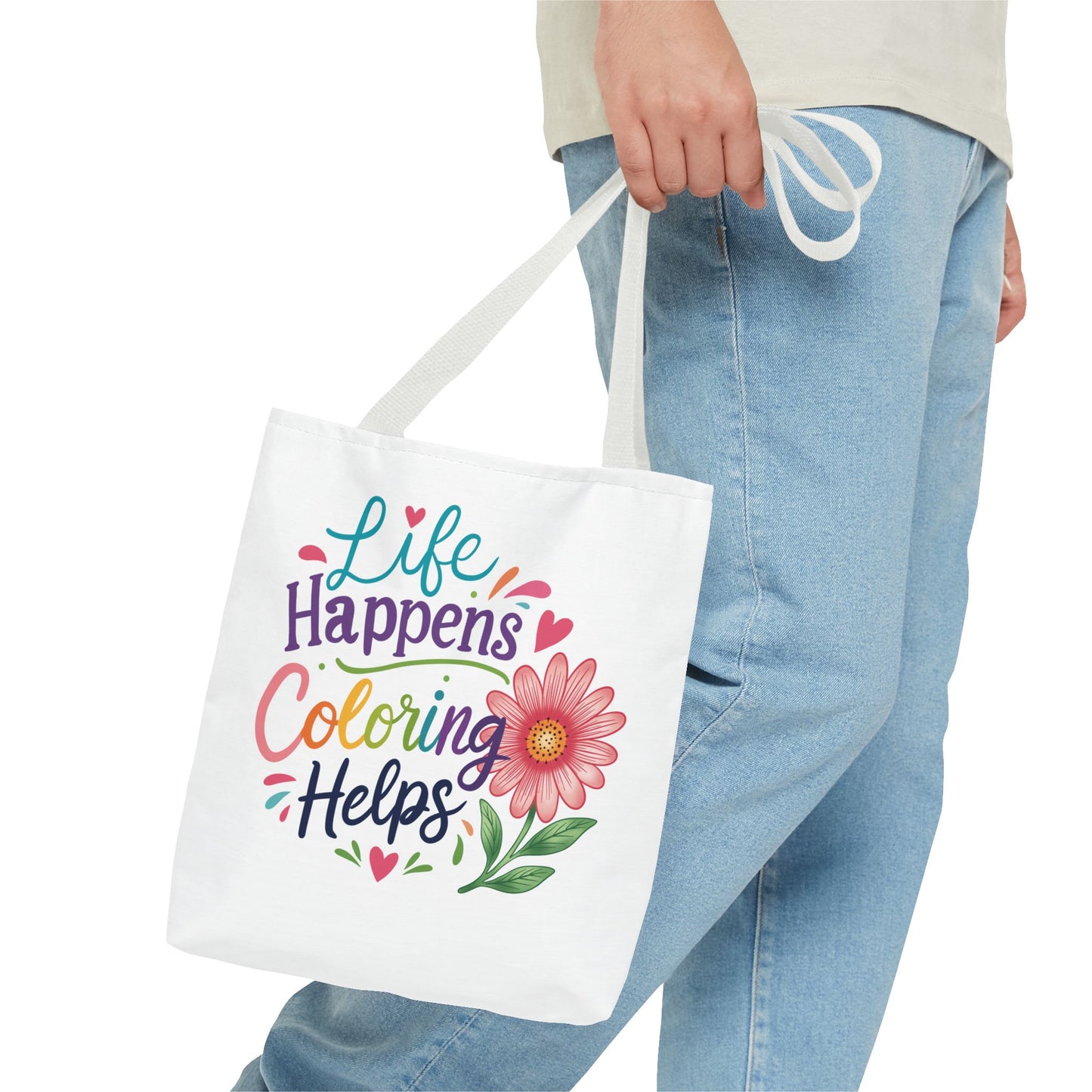 Life Happens Coloring Helps Tote Bag