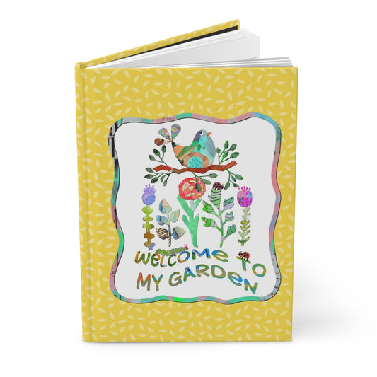 Welcome to My Garden Collage Hardcover Journal Matte