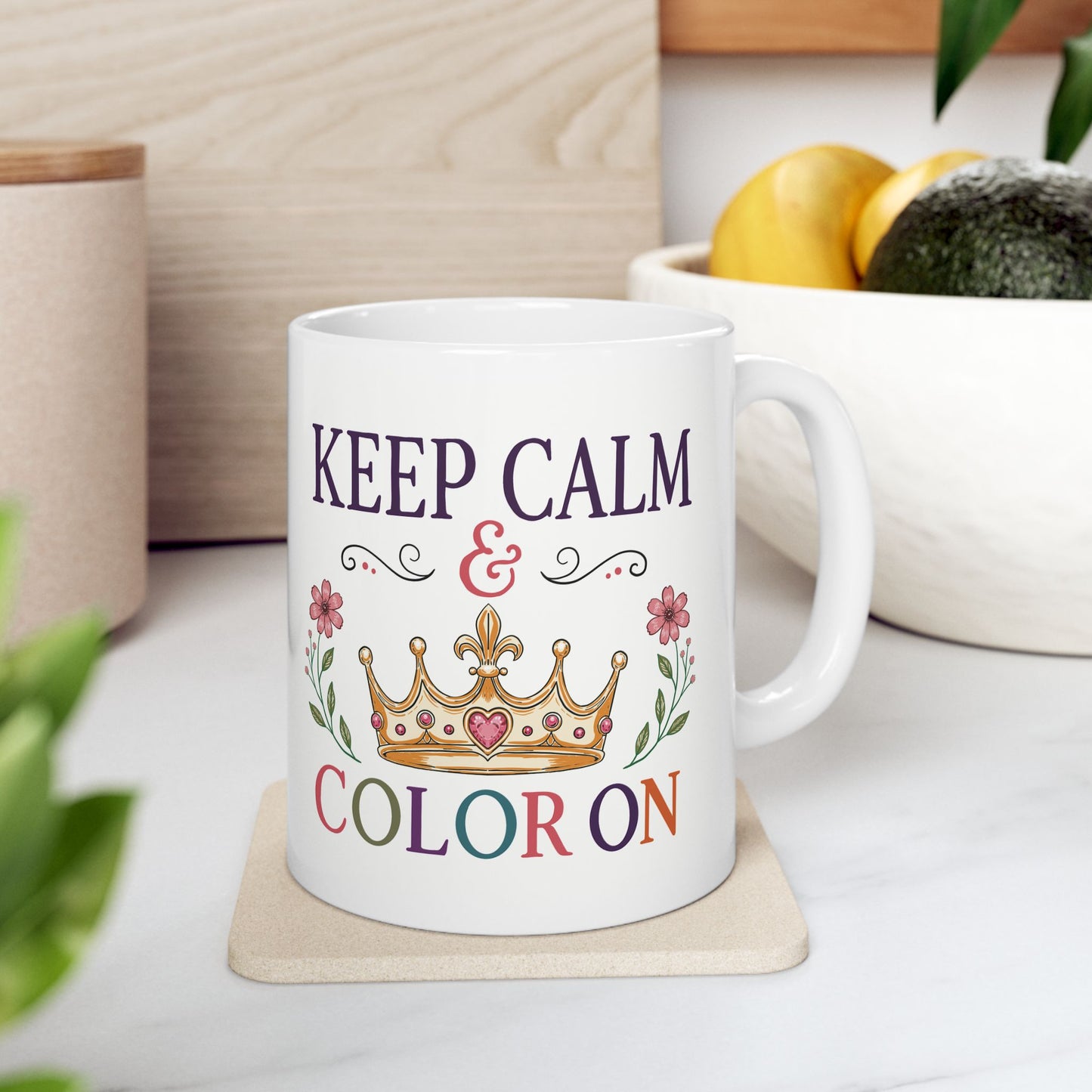 Keep Calm & Color On Ceramic Mug 11oz & 15oz