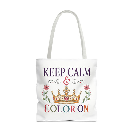 Keep Calm & Color On Tote Bag