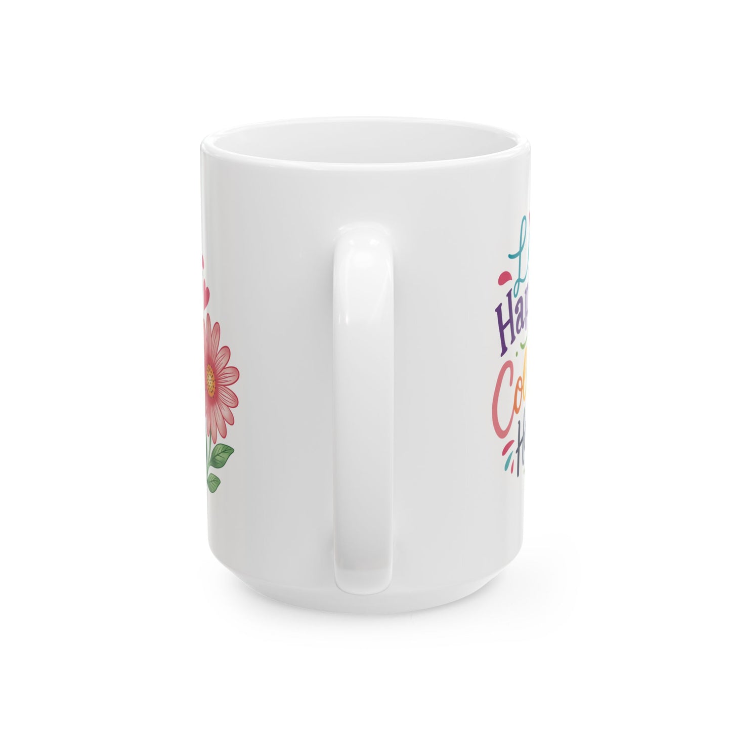 Life Happens Coloring Helps Ceramic Mug 11oz & 15oz