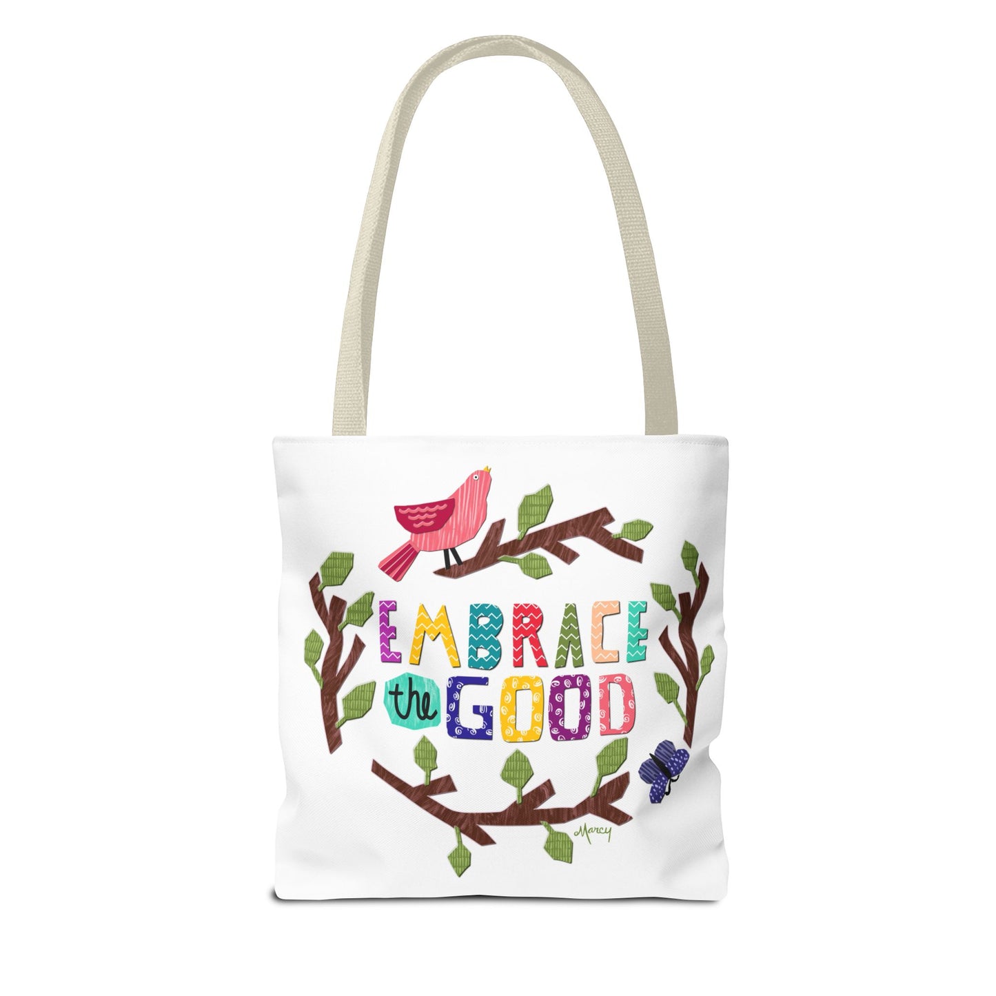 Embrace the Good Tote Bag