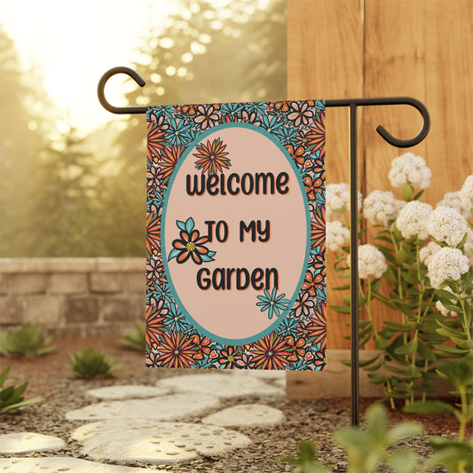 Flower Power - Welcome to my Garden - Garden Banner