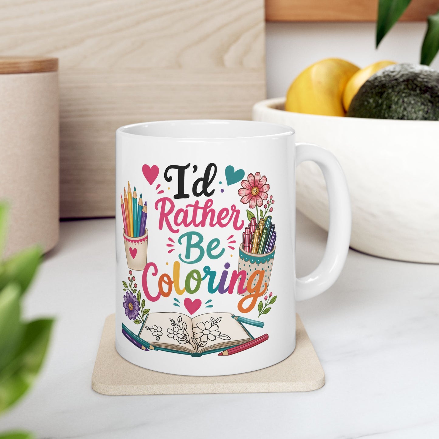 I’d Rather Be Coloring Ceramic Mug 11oz & 15oz