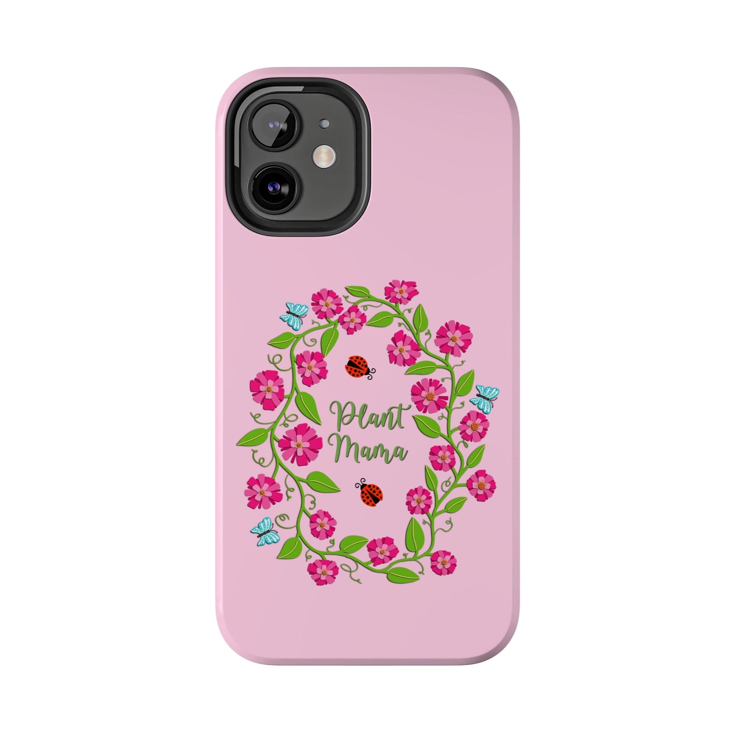 Plant Mama Tough Phone Cases